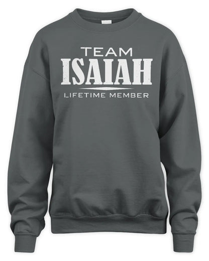 ISAIAH BL62-K4-128 - Personalized “Team NAME Lifetime Member” - Unisex Sweatshirt - Charcoal