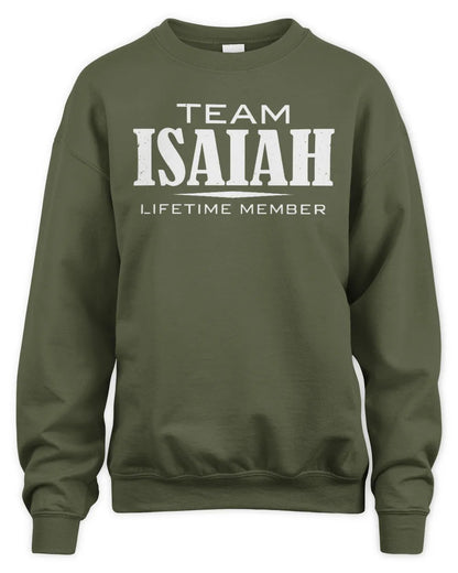 ISAIAH BL62-K4-128 - Personalized “Team NAME Lifetime Member” - Unisex Sweatshirt - Military Green