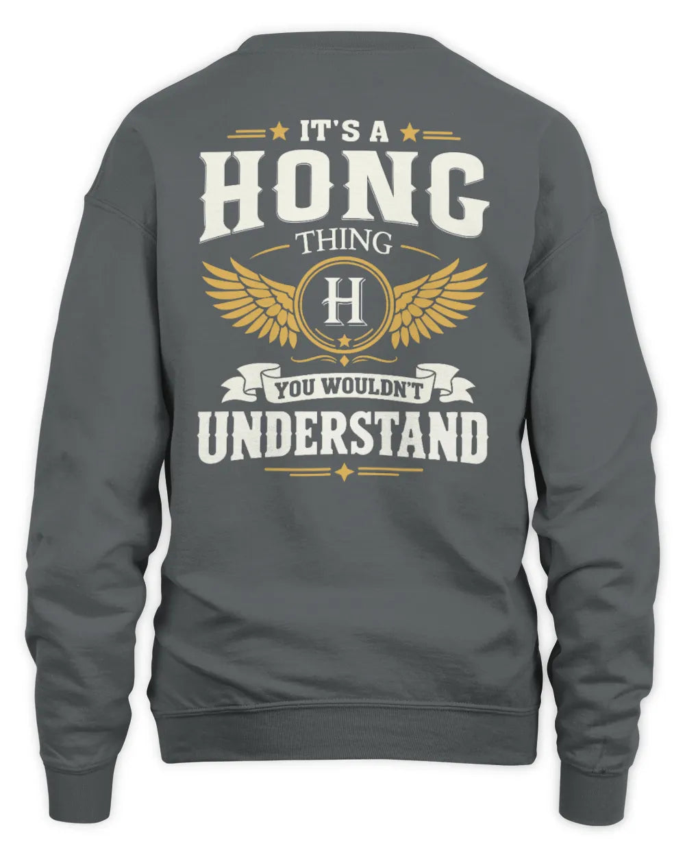 HONG KT06-M008 It’s a [NAME] Thing – You Wouldn’t Understand | Personalized Vintage T-Shirt - Unisex Sweatshirt - Charcoal
