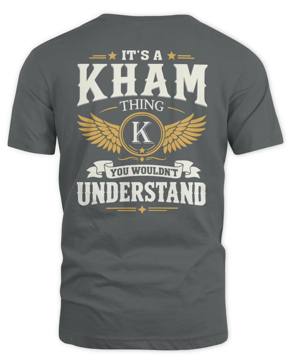KHAM KT06-M008 It’s a [NAME] Thing – You Wouldn’t Understand | Personalized Vintage T-Shirt - Unisex Standard T-Shirt - Charcoal
