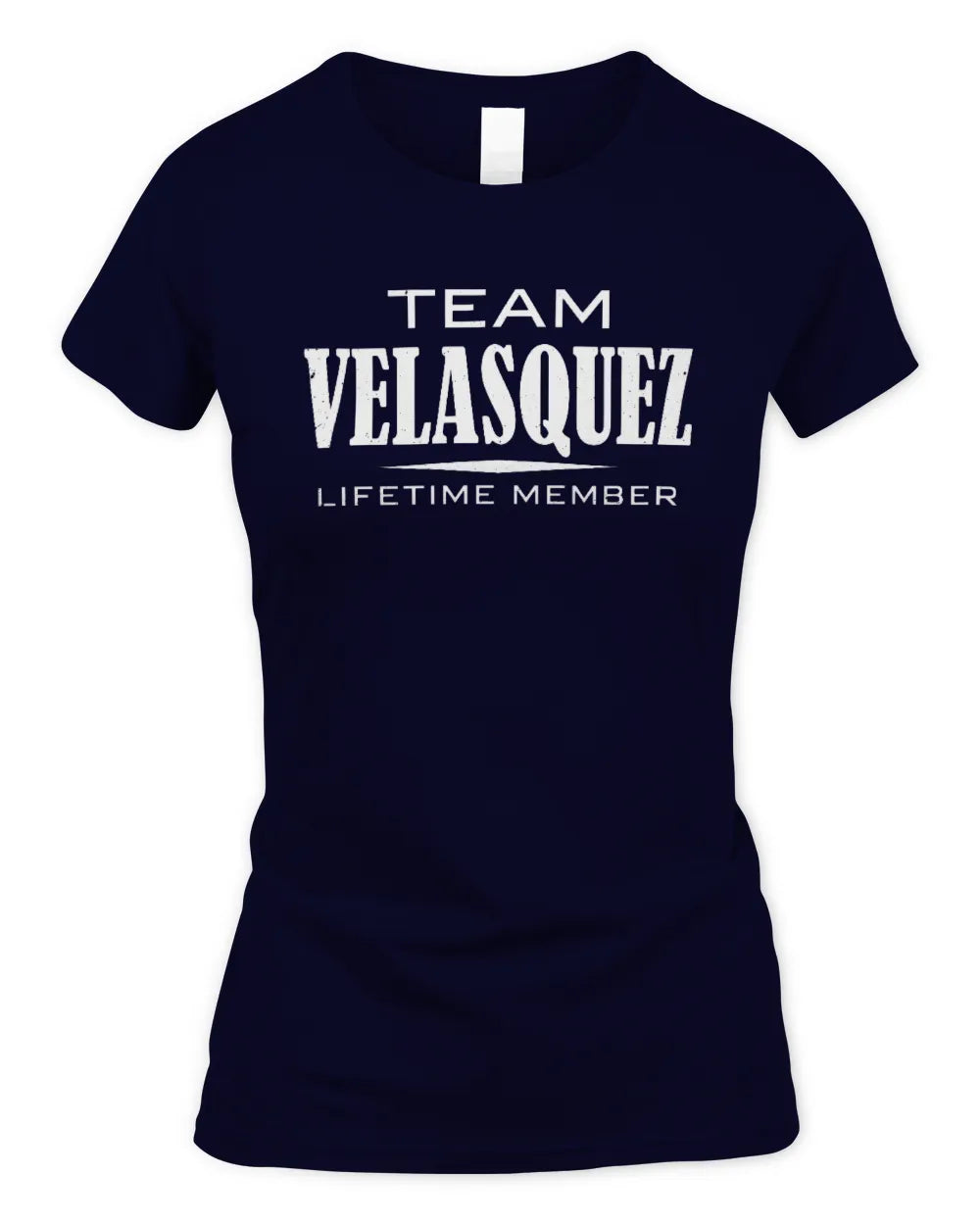 VELASQUEZ BL62-K4-128 - Personalized “Team NAME Lifetime Member” - Women's Standard T-Shirt - Navy