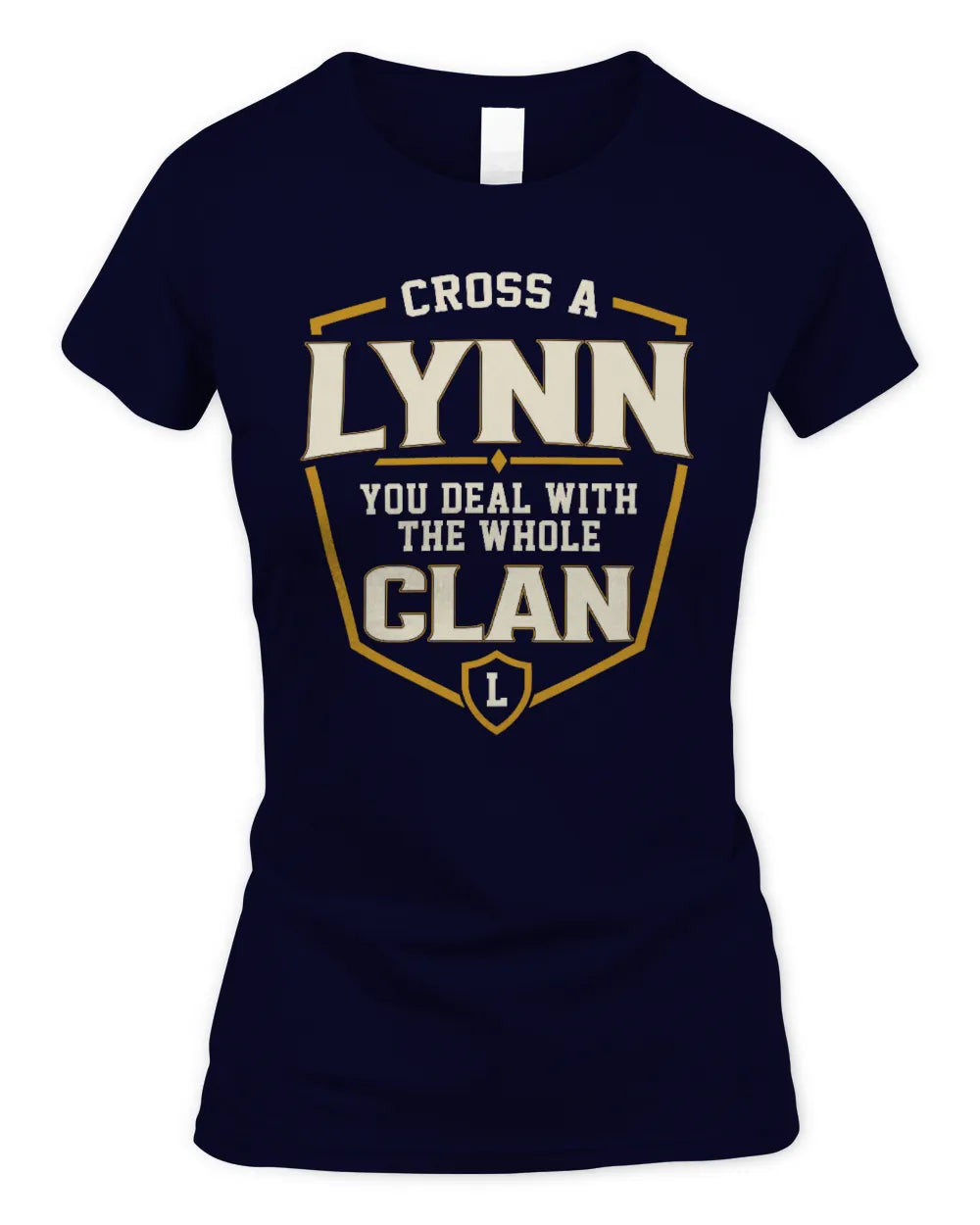 LYNN NT1-K008 Cross A/An NAME, You Deal With the Whole Clan | Personalized Vintage T-Shirt - Women's Standard T-Shirt - Navy