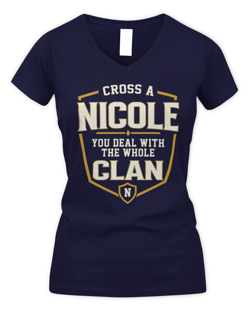 NICOLE NT1-K008 Cross A/An NAME, You Deal With the Whole Clan | Personalized Vintage T-Shirt - Women's V-Neck T-Shirt - Navy