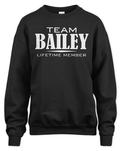 BAILEY BL62-K4-128 - Personalized “Team NAME Lifetime Member” - Unisex Sweatshirt - Black