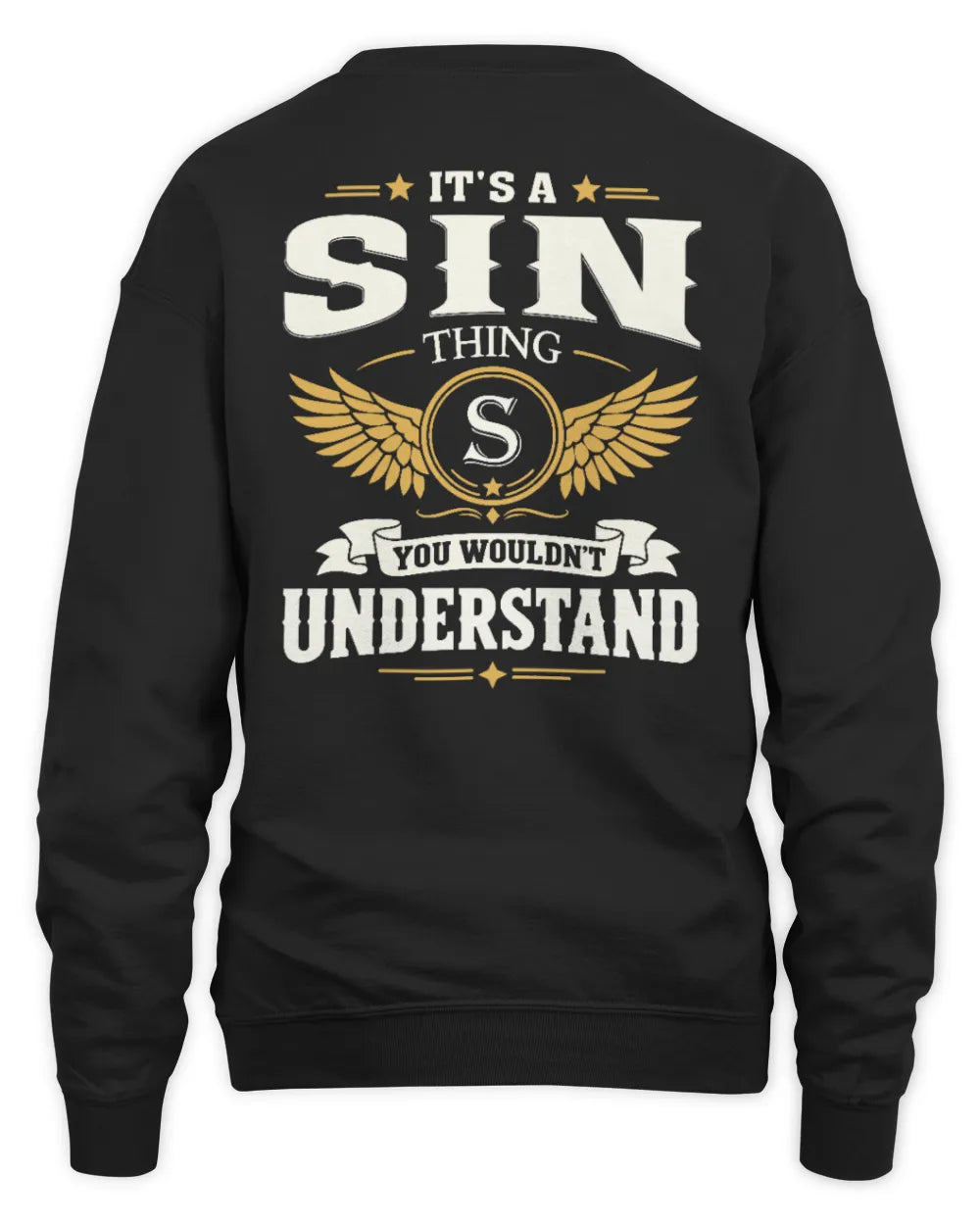 SIN KT06-M008 It’s a [NAME] Thing – You Wouldn’t Understand | Personalized Vintage T-Shirt - Unisex Sweatshirt - Black