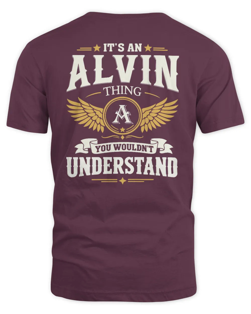 ALVIN KT06-M008 It’s a [NAME] Thing – You Wouldn’t Understand | Personalized Vintage T-Shirt - Unisex Standard T-Shirt - Maroon