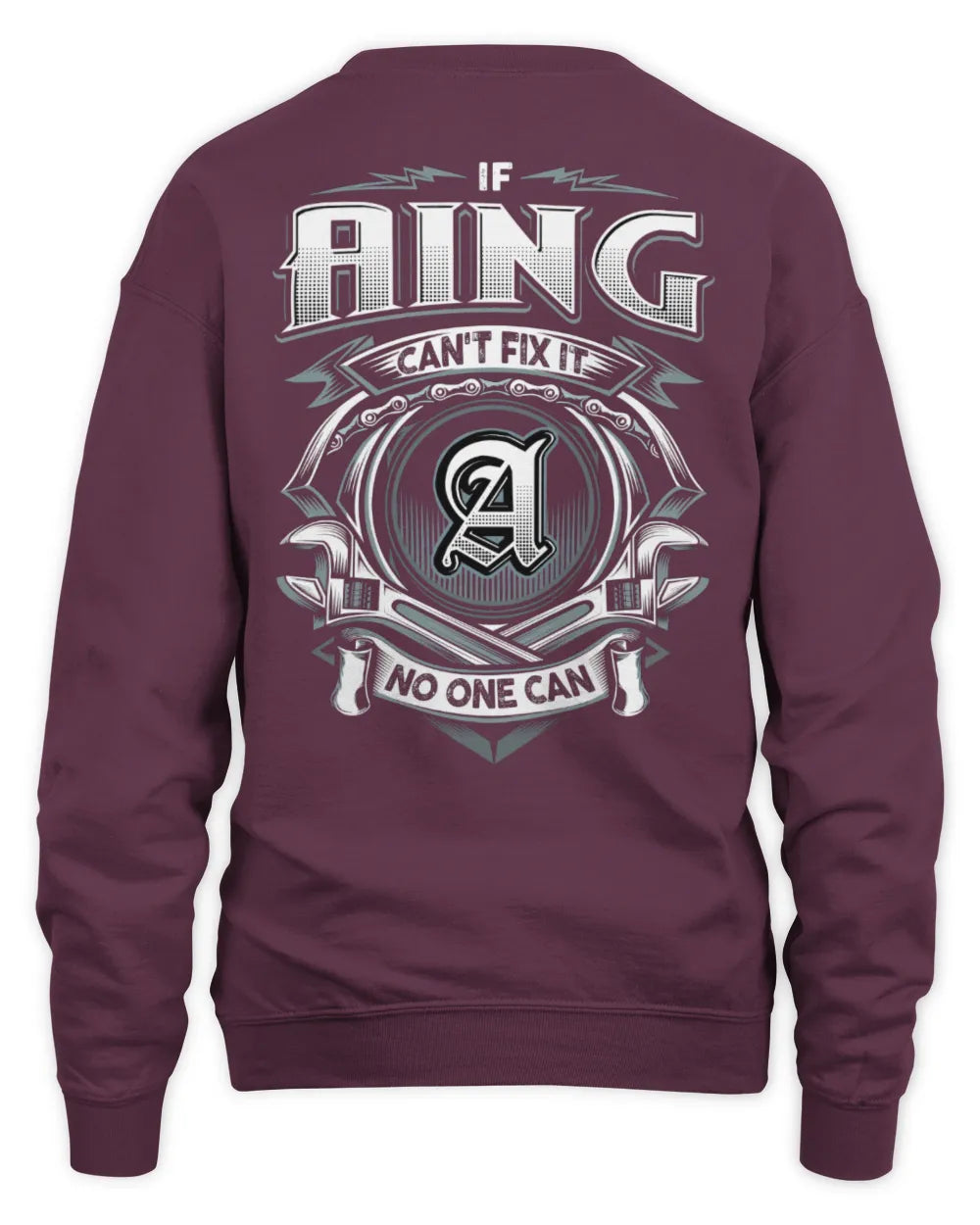 AING AP81-K4-626 - Personalized Ahmed Quote Apparel “If Ahmed Can't Fix It, No One Can” - Unisex Sweatshirt - Maroon