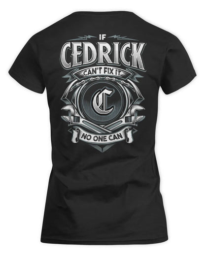 CEDRICK AP81-K4-626 - Personalized Ahmed Quote Apparel “If Ahmed Can't Fix It, No One Can” - Women's Standard T-Shirt - Black
