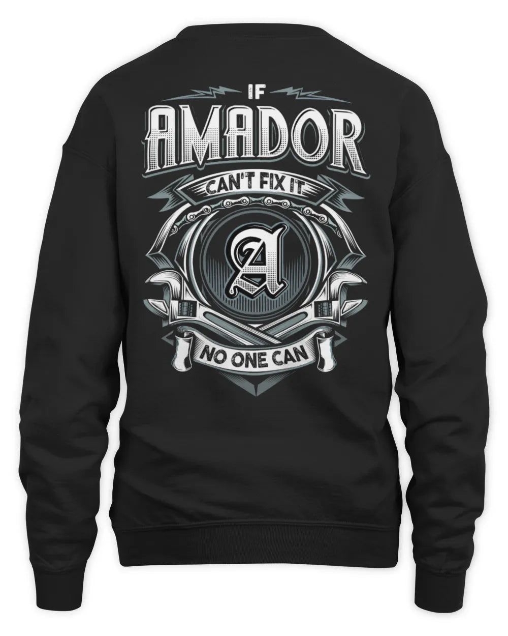 AMADOR AP81-K4-626 - Personalized Ahmed Quote Apparel “If Ahmed Can't Fix It, No One Can” - Unisex Sweatshirt - Black