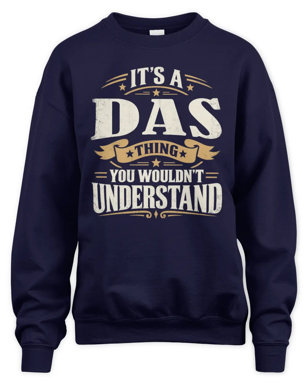 DAS P08 TH51 - Personalized “It’s a/an [NAME] Thing – You Wouldn’t Understand” Shirt - Unisex Sweatshirt - Navy