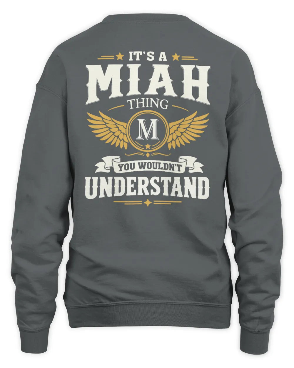 MIAH KT06-M008 It’s a [NAME] Thing – You Wouldn’t Understand | Personalized Vintage T-Shirt - Unisex Sweatshirt - Charcoal