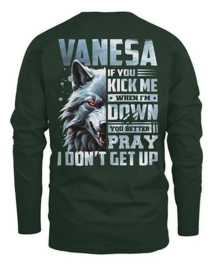 VANESA AP62-K4-666 - Personalized Fierce Wolf Quote Apparel “If You Kick Me When I’m Down, You Better Pray I Don’t Get Up” - Men's Long Sleeved T-Shirt - Forest Green