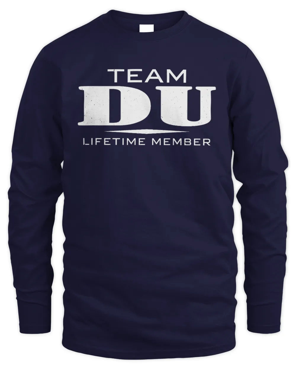 DU BL62-K4-128 - Personalized “Team NAME Lifetime Member” - Men's Long Sleeved T-Shirt - Navy