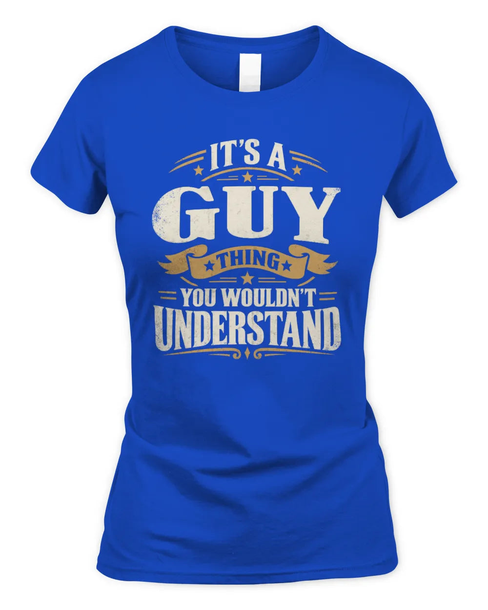 GUY P08 TH51 - Personalized “It’s a/an [NAME] Thing – You Wouldn’t Understand” Shirt - Women's Standard T-Shirt - Royal