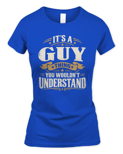 GUY P08 TH51 - Personalized “It’s a/an [NAME] Thing – You Wouldn’t Understand” Shirt - Women's Standard T-Shirt - Royal