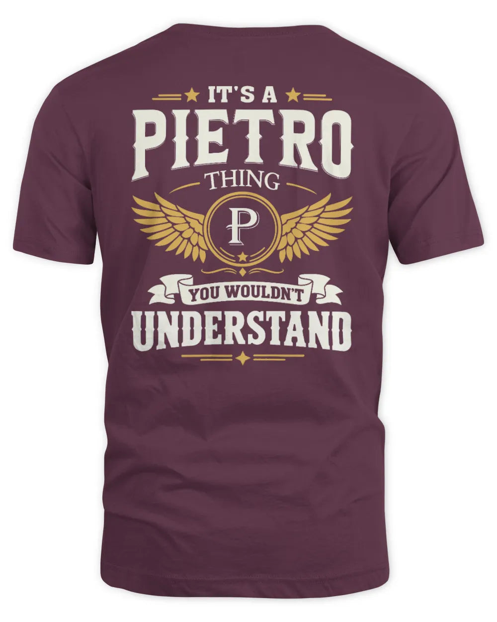 PIETRO KT06-M008 It’s a [NAME] Thing – You Wouldn’t Understand | Personalized Vintage T-Shirt - Unisex Standard T-Shirt - Maroon