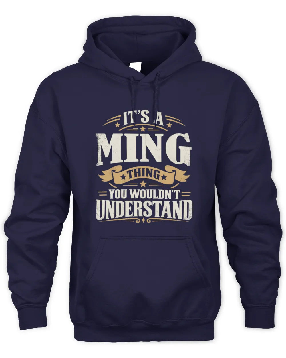 MING P08 TH51 - Personalized “It’s a/an [NAME] Thing – You Wouldn’t Understand” Shirt - Unisex Hoodie - Navy