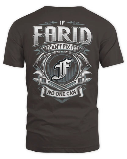 FARID AP81-K4-626 - Personalized Ahmed Quote Apparel “If Ahmed Can't Fix It, No One Can” - Unisex Standard T-Shirt - Dark Chocolate