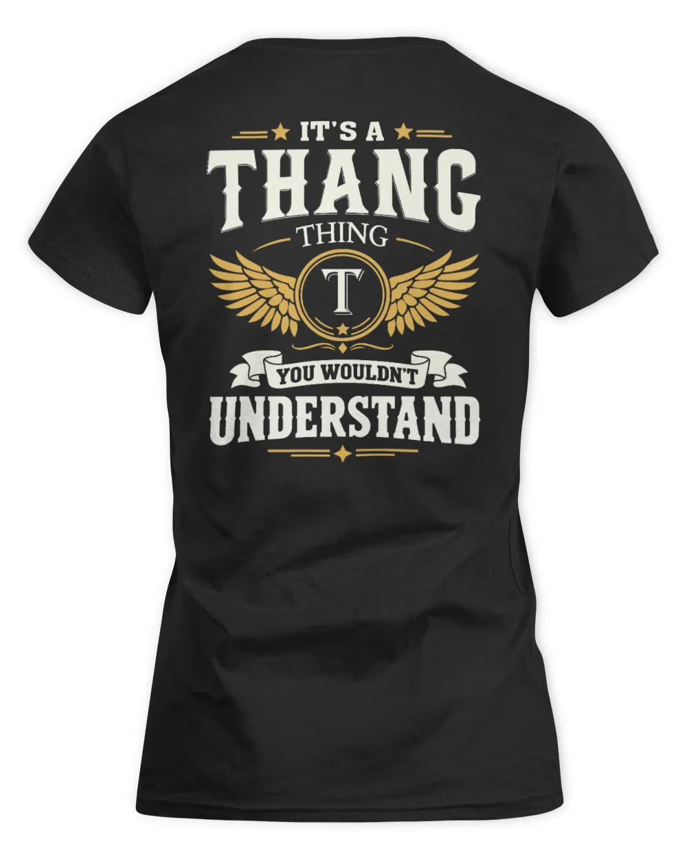 THANG KT06-M008 It’s a [NAME] Thing – You Wouldn’t Understand | Personalized Vintage T-Shirt - Women's Standard T-Shirt - Black