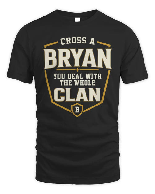 BRYAN NT1-K008 Cross A/An NAME, You Deal With the Whole Clan | Personalized Vintage T-Shirt - Unisex Standard T-Shirt - Black