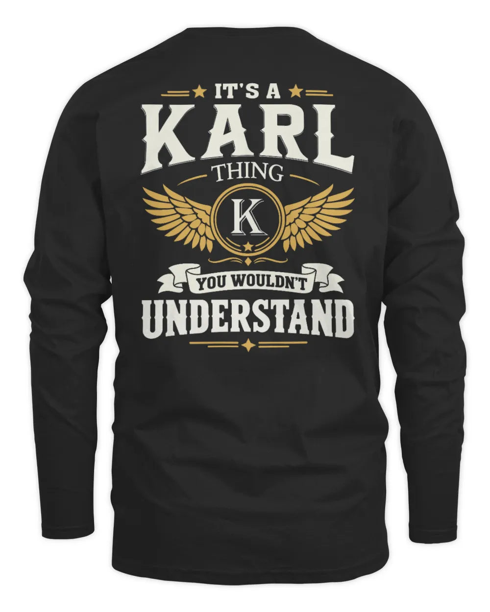 KARL KT06-M008 It’s a [NAME] Thing – You Wouldn’t Understand | Personalized Vintage T-Shirt - Men's Long Sleeved T-Shirt - Black