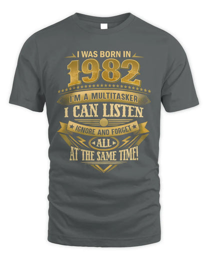 1982 HH89-K2 – Funny Birth Year Multitasker Quote T-Shirt - Unisex Standard T-Shirt - Charcoal