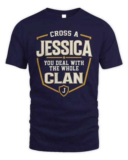 JESSICA NT1-K008 Cross A/An NAME, You Deal With the Whole Clan | Personalized Vintage T-Shirt - Unisex Standard T-Shirt - Navy