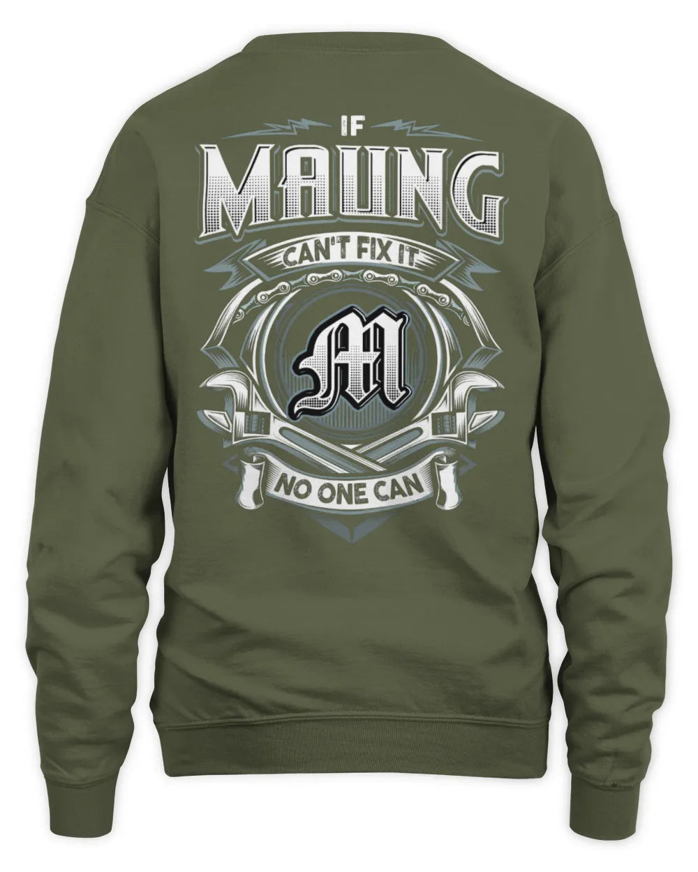 MAUNG AP81-K4-626 - Personalized Ahmed Quote Apparel “If Ahmed Can't Fix It, No One Can” - Unisex Sweatshirt - Military Green