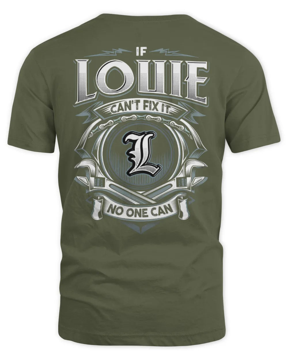 LOUIE AP81-K4-626 - Personalized Ahmed Quote Apparel “If Ahmed Can't Fix It, No One Can” - Unisex Standard T-Shirt - Military Green