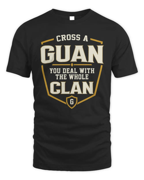 GUAN NT1-K008 Cross A/An NAME, You Deal With the Whole Clan | Personalized Vintage T-Shirt - Unisex Standard T-Shirt - Black