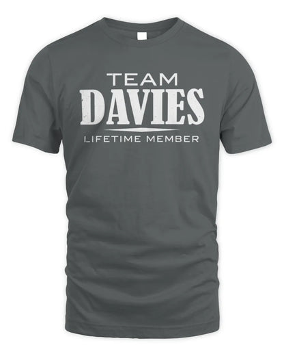 DAVIES BL62-K4-128 - Personalized “Team NAME Lifetime Member” - Unisex Standard T-Shirt - Charcoal