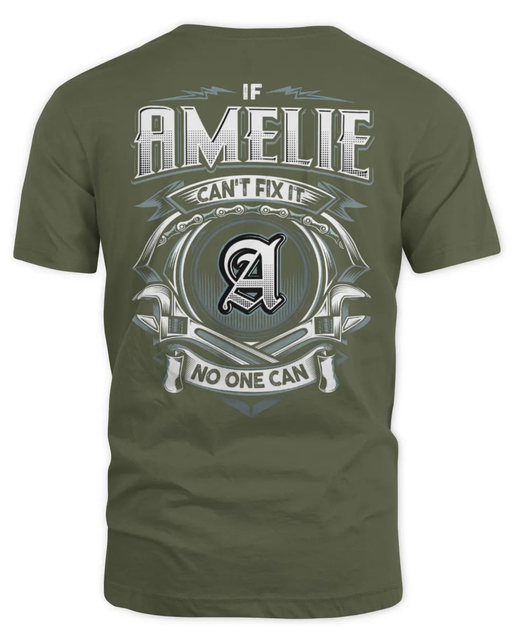 AMELIE AP81-K4-626 - Personalized Ahmed Quote Apparel “If Ahmed Can't Fix It, No One Can” - Unisex Standard T-Shirt - Military Green