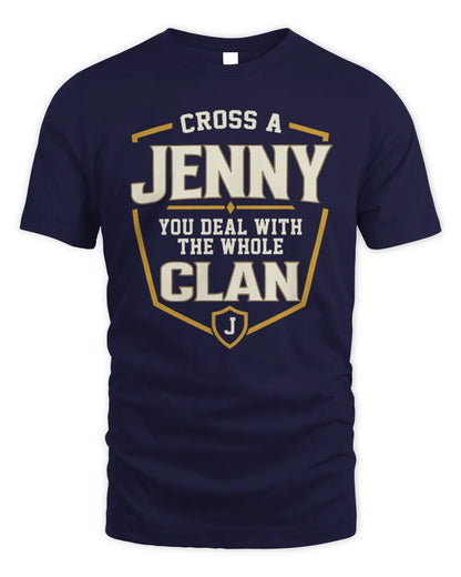 JENNY NT1-K008 Cross A/An NAME, You Deal With the Whole Clan | Personalized Vintage T-Shirt - Unisex Standard T-Shirt - Navy