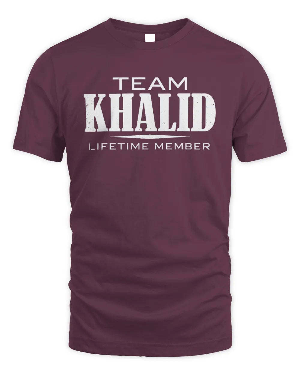 KHALID BL62-K4-128 - Personalized “Team NAME Lifetime Member” - Unisex Standard T-Shirt - Maroon