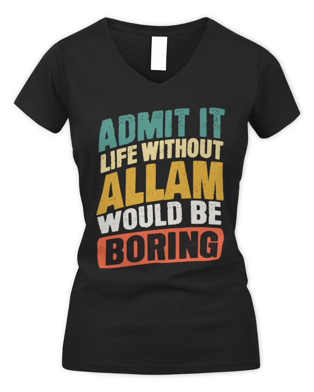 ALLAM TP88-K4-229
Personalized Funny Quote Apparel “Life Without NAME Would Be Boring” - Women's V-Neck T-Shirt - Black