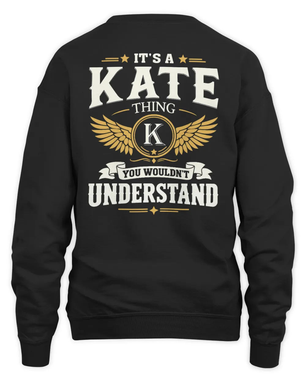 KATE KT06-M008 It’s a [NAME] Thing – You Wouldn’t Understand | Personalized Vintage T-Shirt - Unisex Sweatshirt - Black