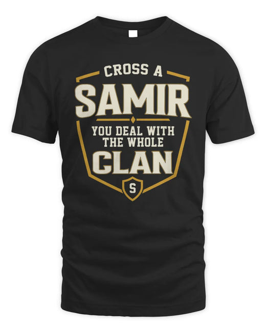 SAMIR NT1-K008 Cross A/An NAME, You Deal With the Whole Clan | Personalized Vintage T-Shirt
