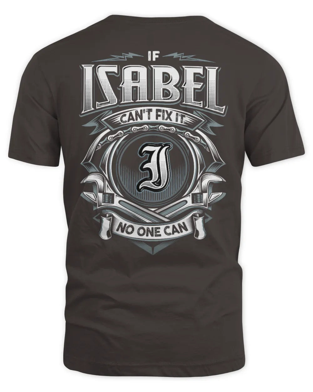 ISABEL AP81-K4-626 - Personalized Ahmed Quote Apparel “If Ahmed Can't Fix It, No One Can” - Unisex Standard T-Shirt - Dark Chocolate