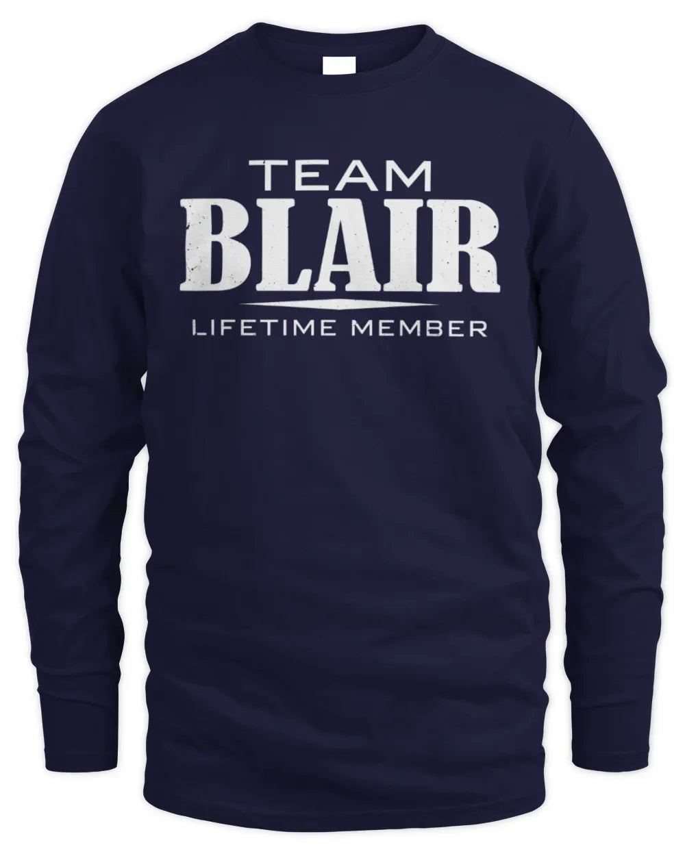 BLAIR BL62-K4-128 - Personalized “Team NAME Lifetime Member” - Men's Long Sleeved T-Shirt - Navy