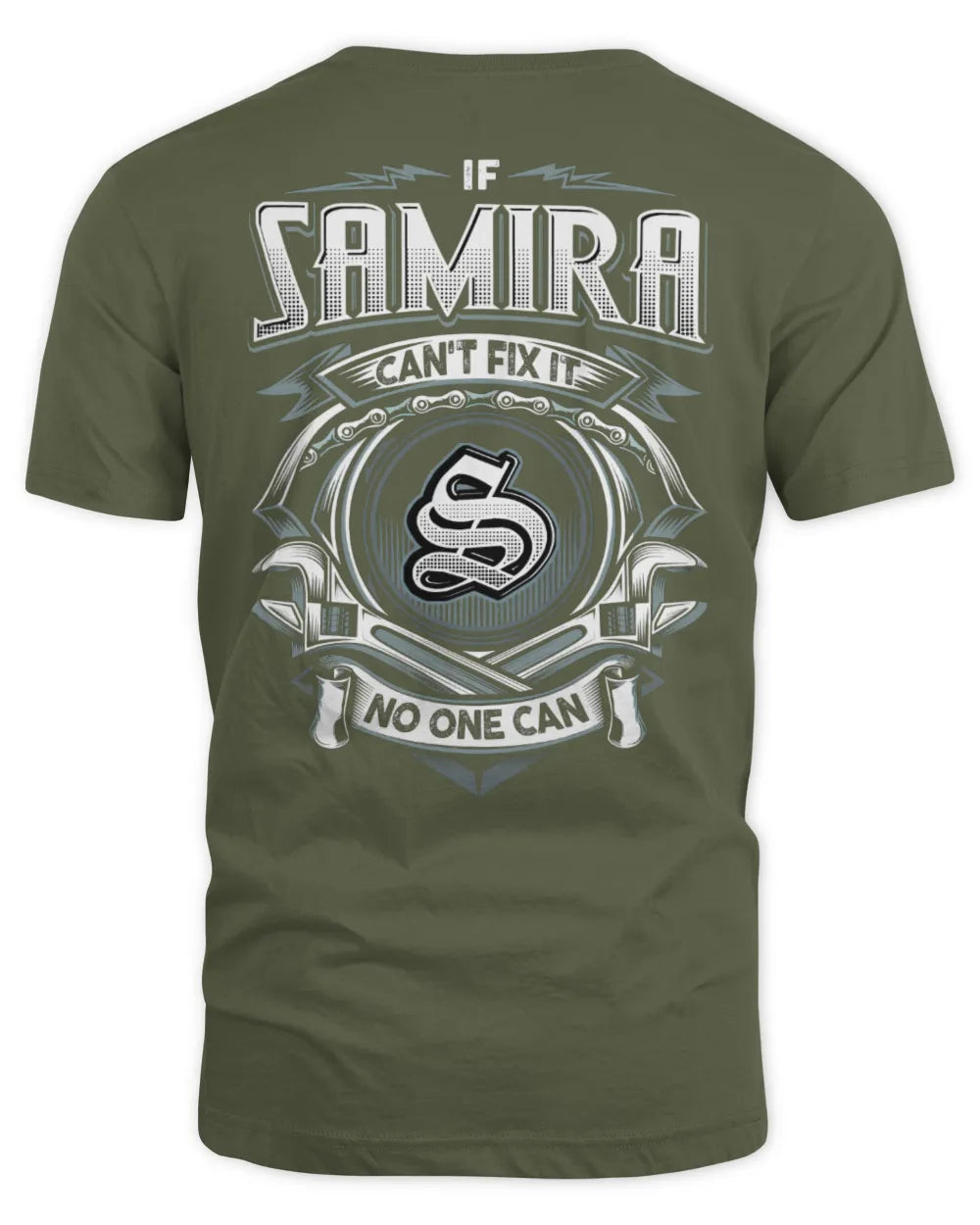 SAMIRA AP81-K4-626 - Personalized Ahmed Quote Apparel “If Ahmed Can't Fix It, No One Can” - Unisex Standard T-Shirt - Military Green