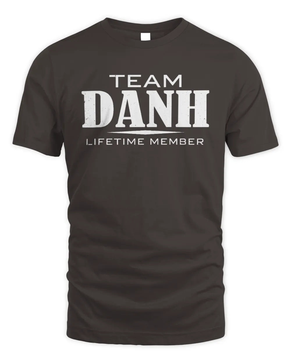 DANH BL62-K4-128 - Personalized “Team NAME Lifetime Member” - Unisex Standard T-Shirt - Dark Chocolate