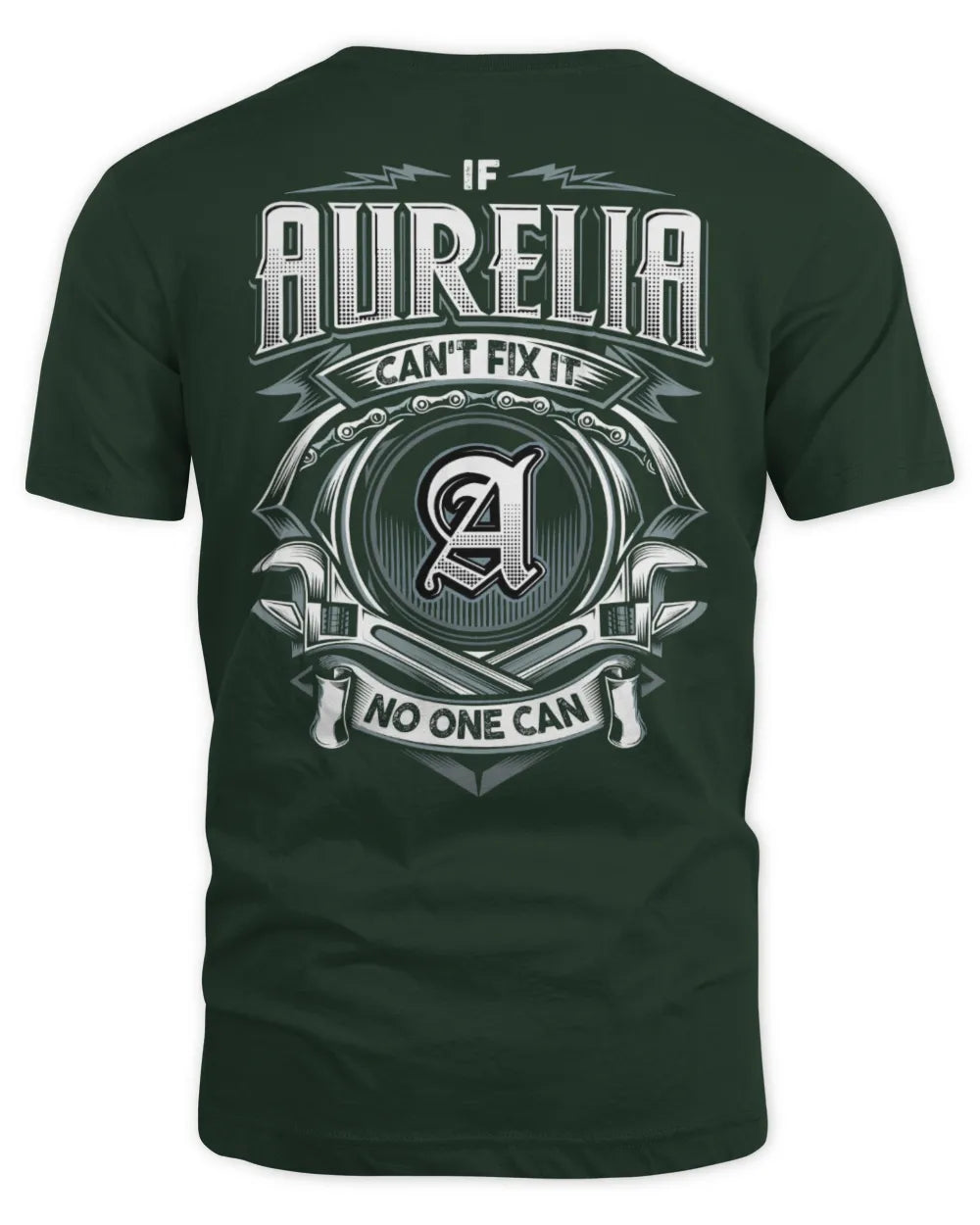 AURELIA AP81-K4-626 - Personalized Ahmed Quote Apparel “If Ahmed Can't Fix It, No One Can” - Unisex Standard T-Shirt - Forest Green