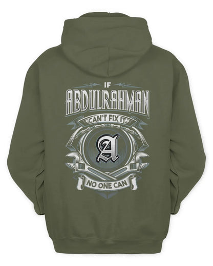 ABDULRAHMAN AP81-K4-626 - Personalized Ahmed Quote Apparel “If Ahmed Can't Fix It, No One Can” - Unisex Hoodie - Military Green