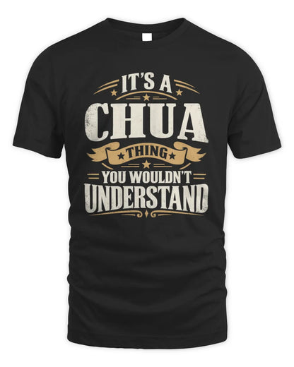 CHUA P08 TH51 - Personalized “It’s a/an [NAME] Thing – You Wouldn’t Understand” Shirt - Unisex Standard T-Shirt - Black