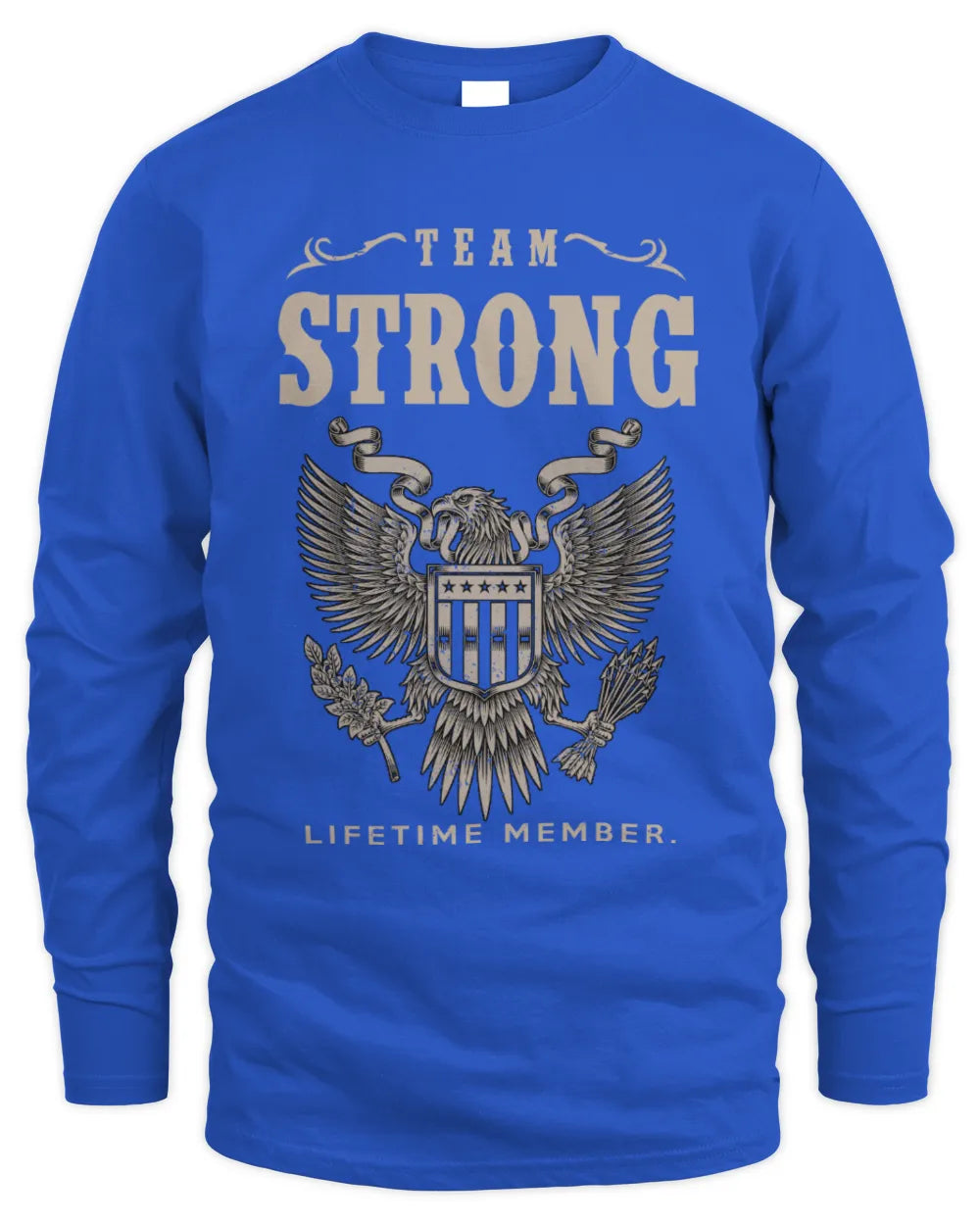 STRONG TP06-K82 – Personalized Classic Style Apparel “Team NAME Lifetime Member” - Men's Long Sleeved T-Shirt - Royal