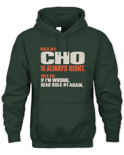 CHO NP1-H006 - Always Right Personalized Name T-Shirt – Funny Custom Name Shirt - Unisex Hoodie - Forest Green