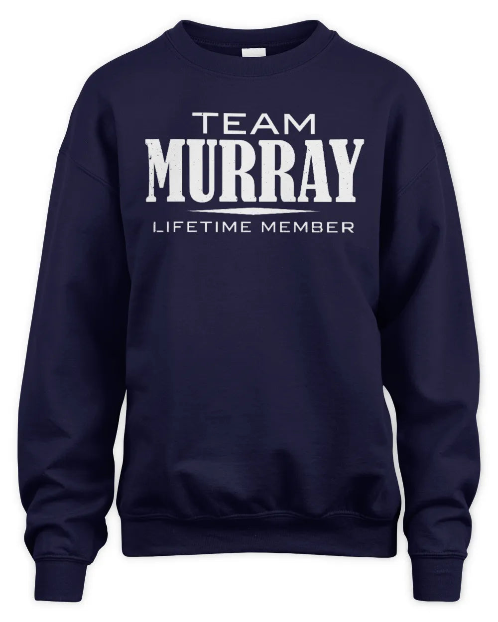 MURRAY BL62-K4-128 - Personalized “Team NAME Lifetime Member” - Unisex Sweatshirt - Navy