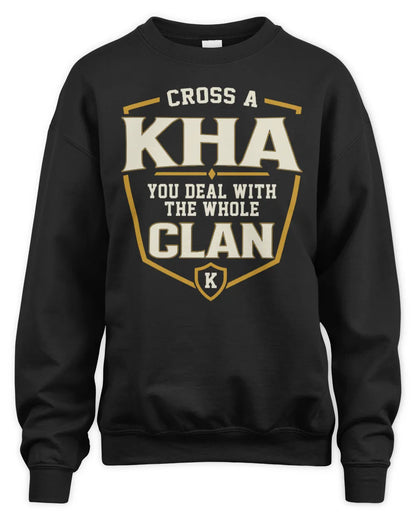 KHA NT1-K008 Cross A/An NAME, You Deal With the Whole Clan | Personalized Vintage T-Shirt - Unisex Sweatshirt - Black