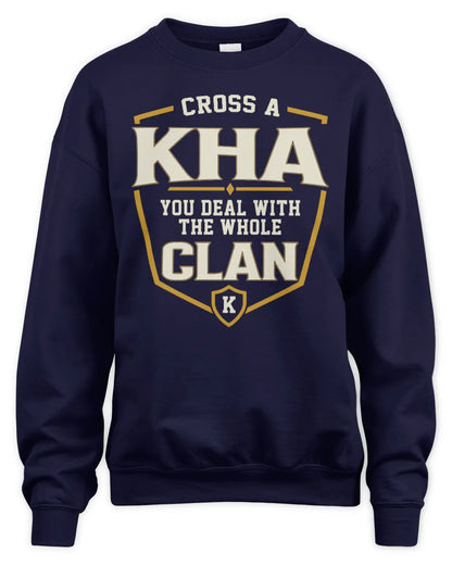 KHA NT1-K008 Cross A/An NAME, You Deal With the Whole Clan | Personalized Vintage T-Shirt - Unisex Sweatshirt - Navy
