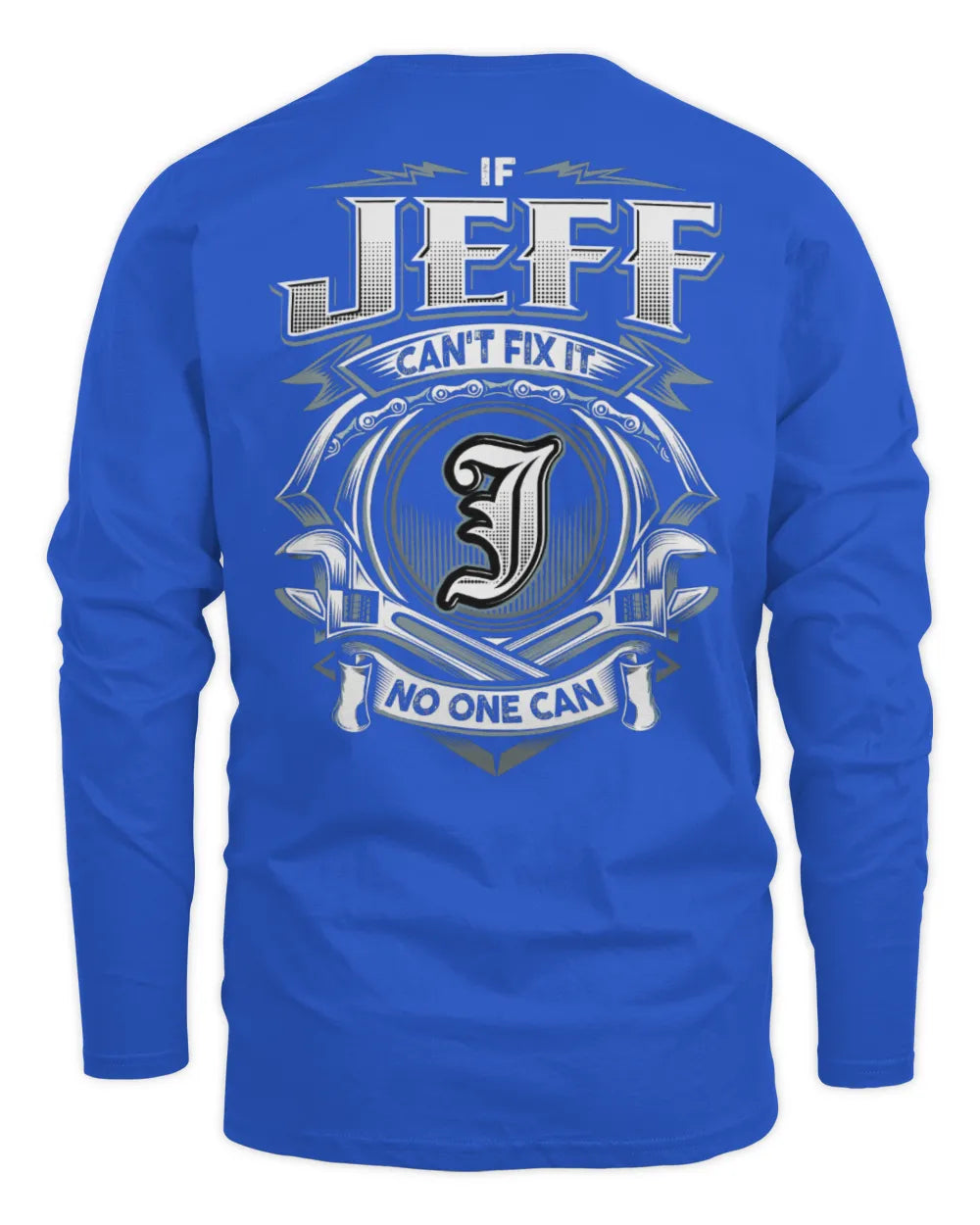 JEFF AP81-K4-626 - Personalized Ahmed Quote Apparel “If Ahmed Can't Fix It, No One Can” - Men's Long Sleeved T-Shirt - Royal